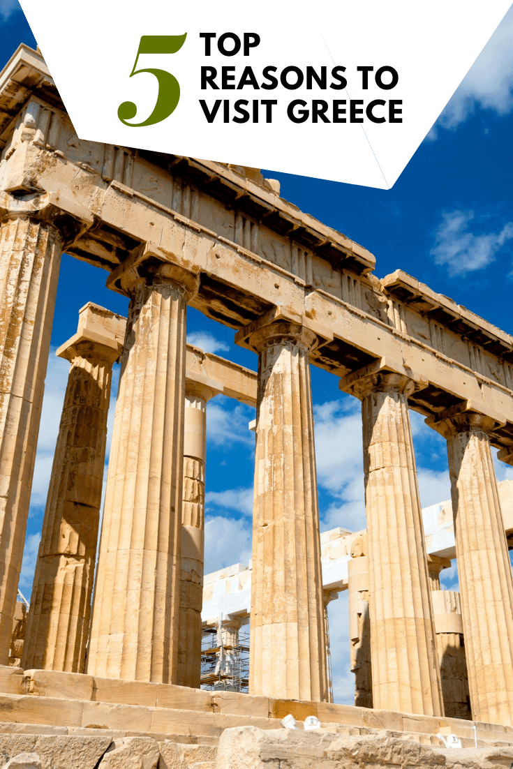 Reasons to Visit Greece - Discover What Makes it A Great Destination
