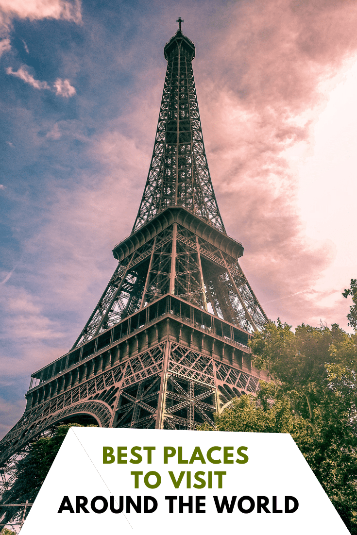 Best Places to Visit Around the World