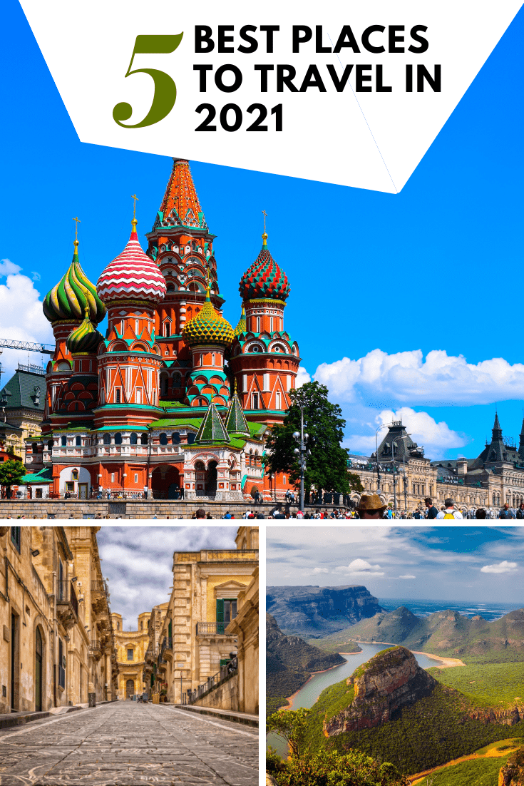Top 5 Best Places to Travel in 2021 Best Places to Travel