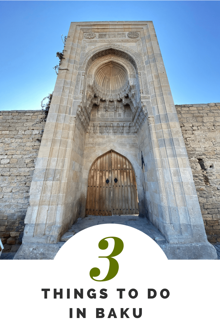 The Top 3 Things to Do in Baku - Azerbaijan Travel Things to Do in Baku