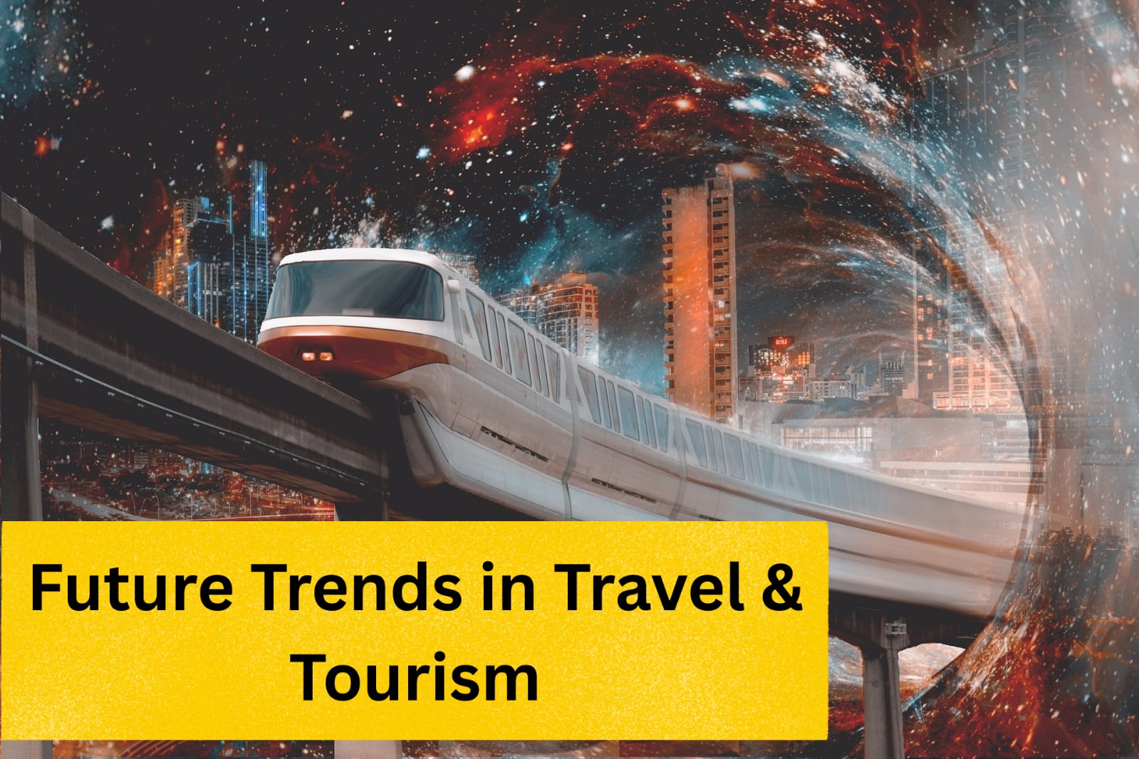 What Are The Future Trends Of Travel And Tourism Future Travel 