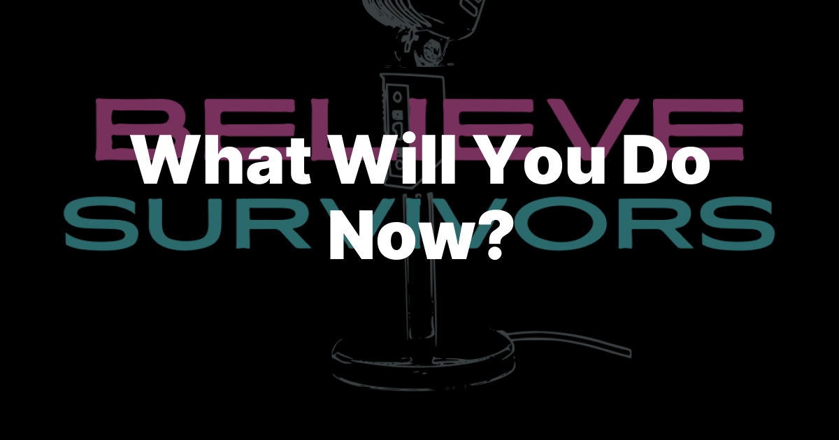 What Will You Do Now?