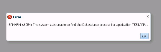 HFM EPMHFM-66054: The System Was Unable To Find The Datasource Process For Application XXX