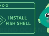 How To Install Fish Shell With Starship On Linux Distributions Trend