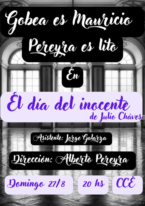 Presentación de la obra teatral «El día del inocente» de Julio Chávez