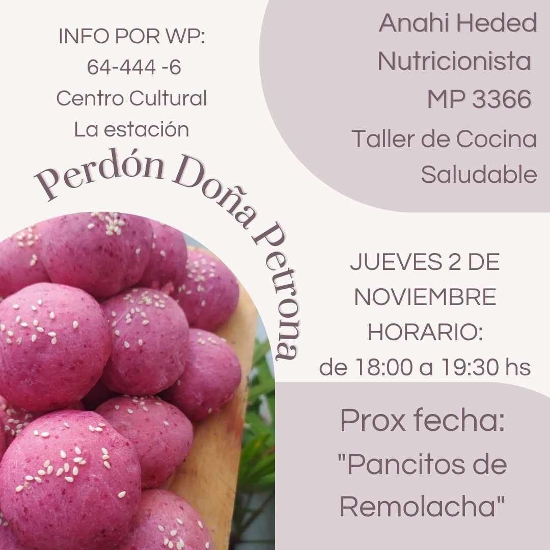 TALLER NUTRICIONAL «PERDÓN DOÑA PETRONA» EN EL CENTRO CULTURAL LA ESTACIÓN