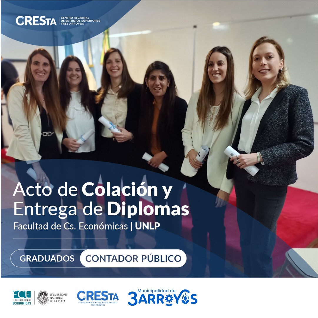 Contador Público: Acto de Colación y Entrega de Diplomas para los nuevos graduados