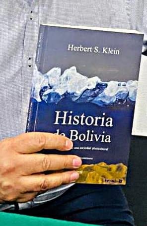 “Historia de Bolivia”, la edición del Bicentenario de la gran síntesis de Herbert Klein