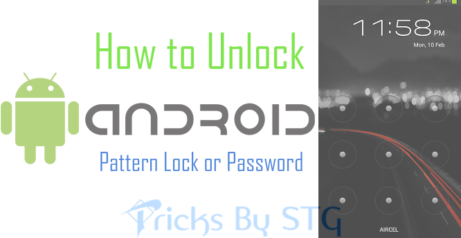 How to Unlock Pattern Lock of Any Android