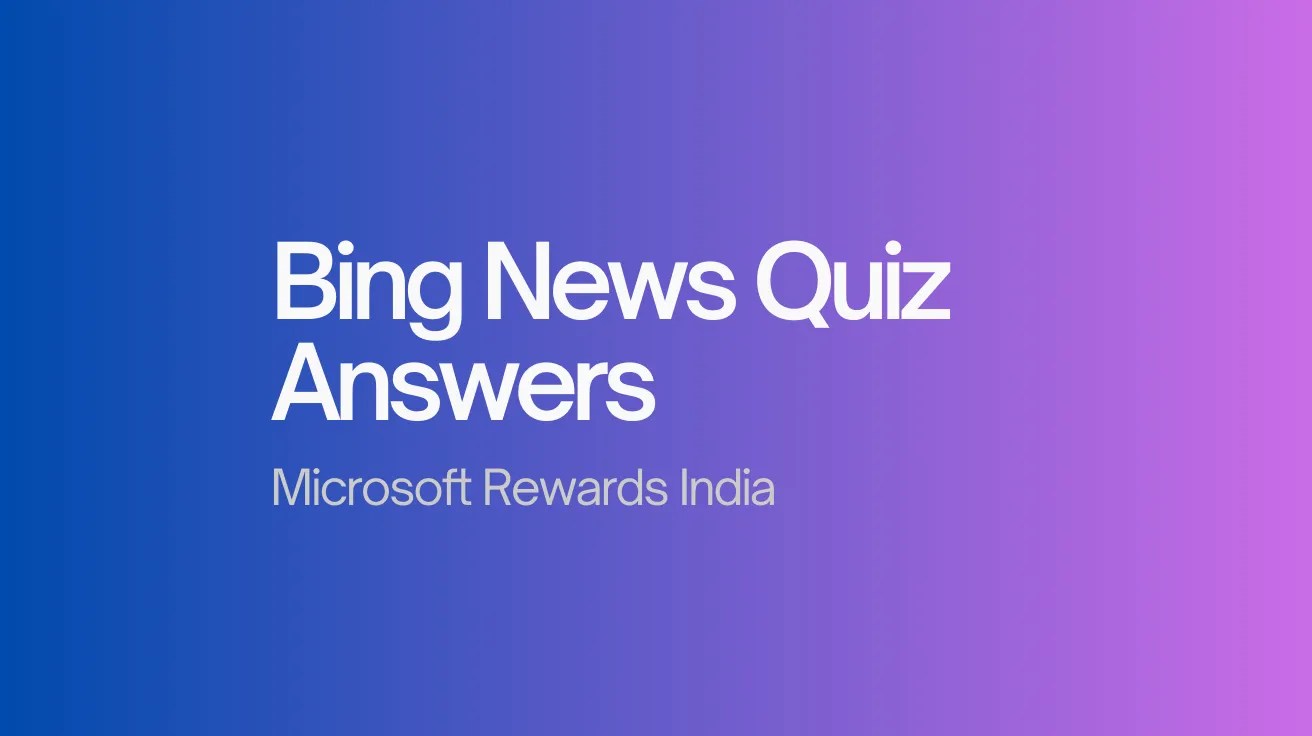 Bing News Quiz Answers