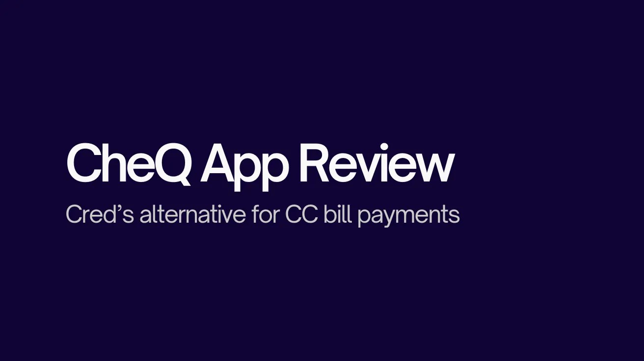 Black text on a dark blue background reads "CheQ App Review" and "Cred’s alternative for CC bill payments." Simple, professional tone.