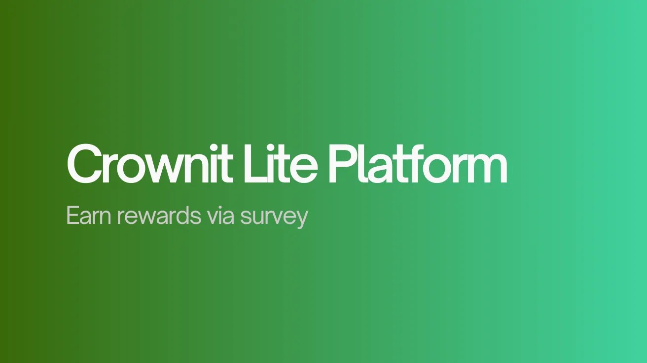 Green gradient background with white text reading "Crownit Lite Platform" and "Earn rewards via survey," conveying a promotional and modern tone.