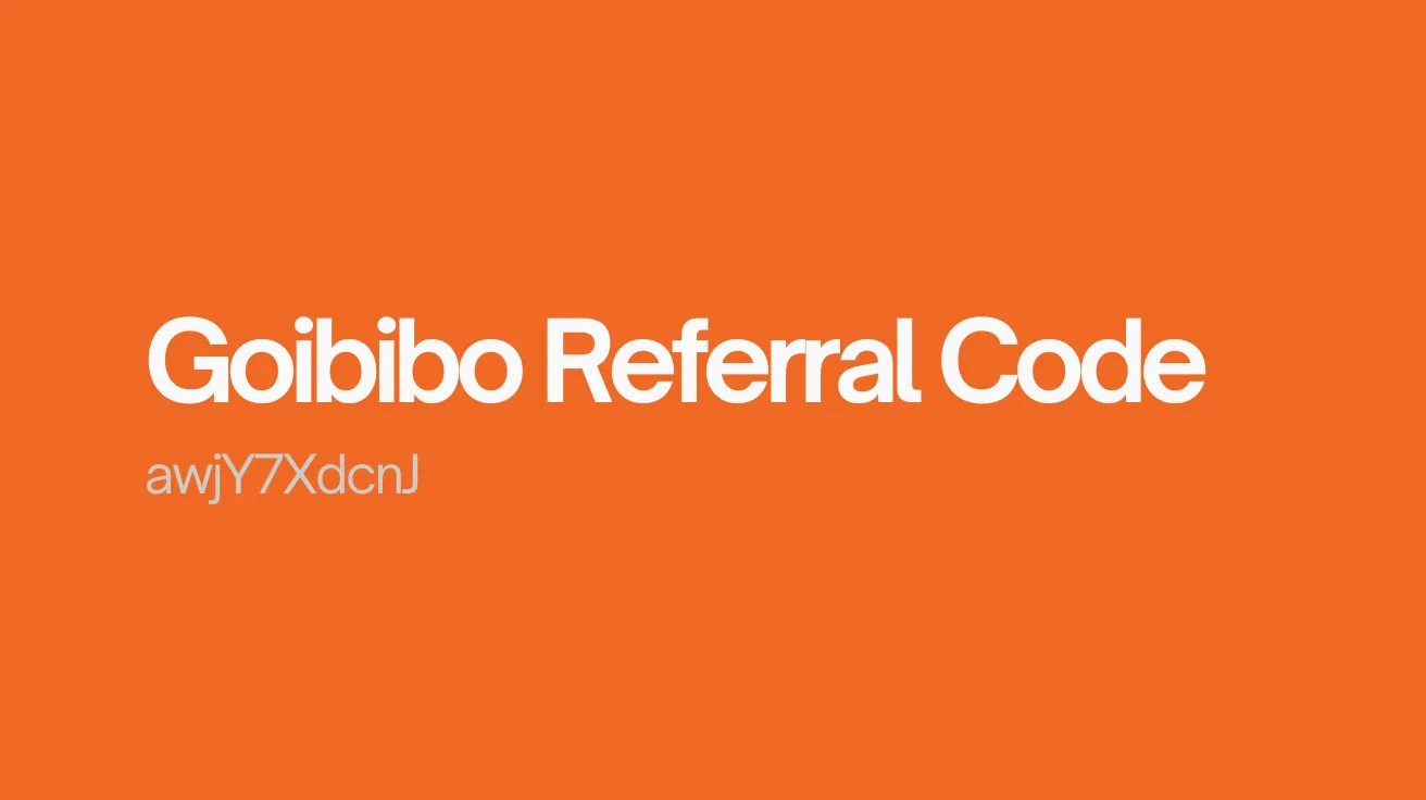 Orange background with bold white text reading "Goibibo Referral Code" and smaller text below showing a code "awjY7XdcnJ". Simple and modern design.