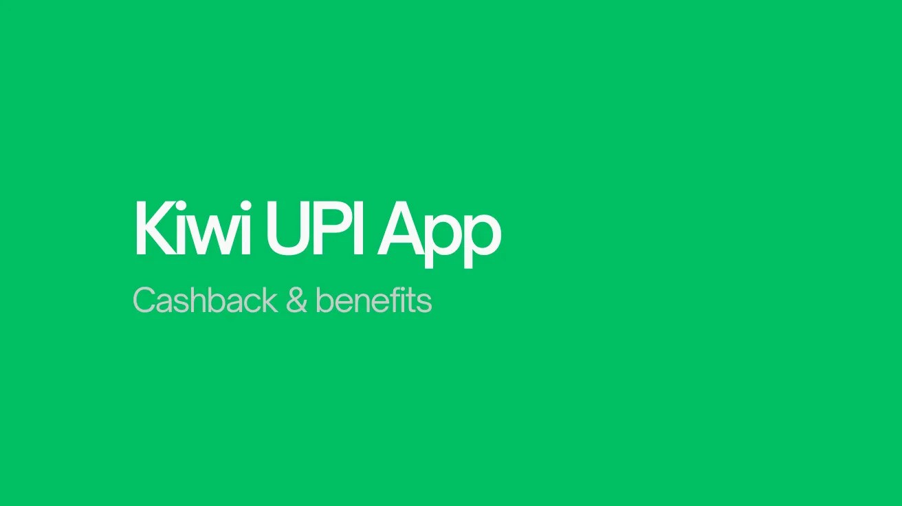 A banner image showing Kiwi UPI App benefits and cashback
