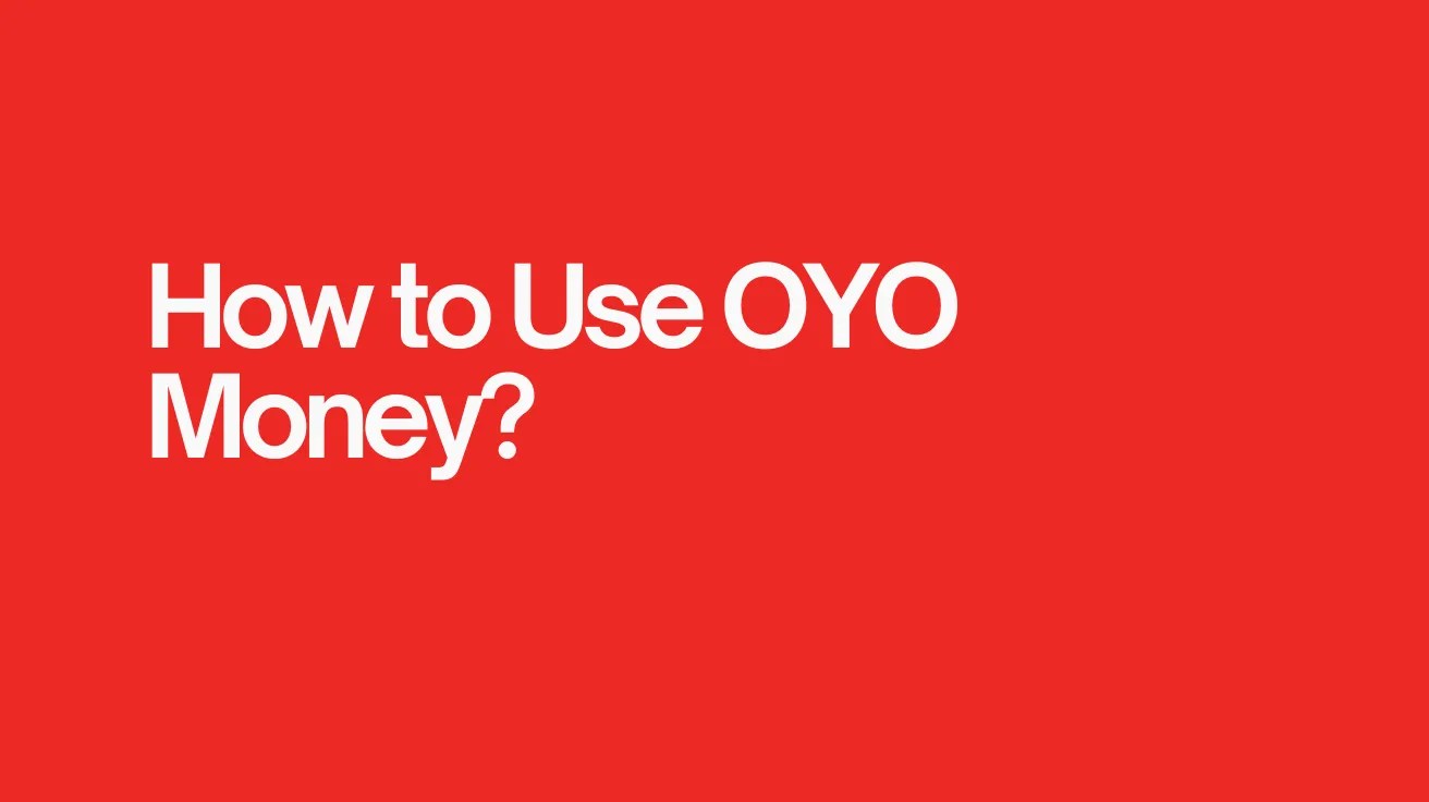 White text on a bright red background reads "How to Use OYO Money?" The style is bold and simple, conveying a straightforward tone.