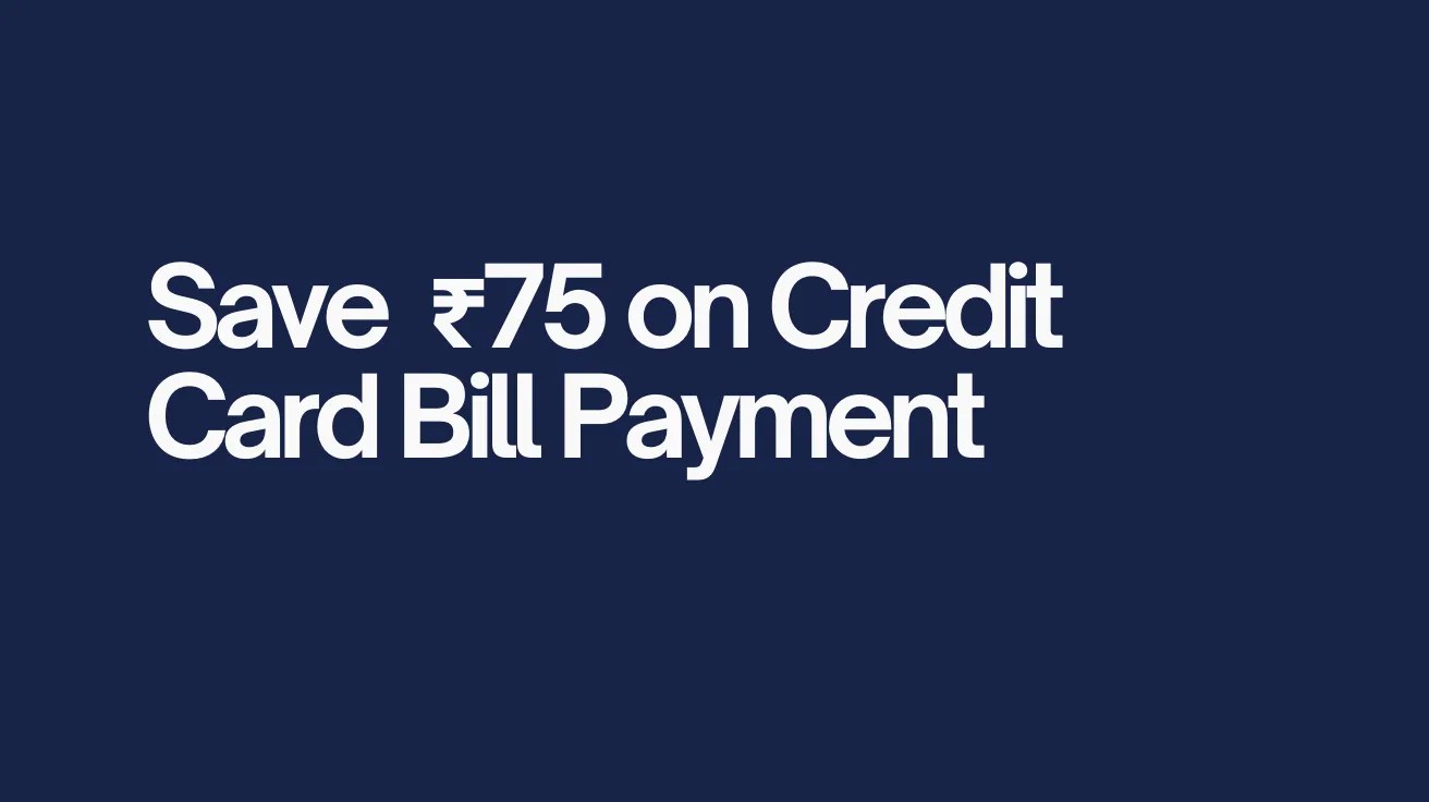 White text on a dark blue background reads "Save ₹75 on Credit Card Bill Payment," conveying a promotional offer for financial savings.