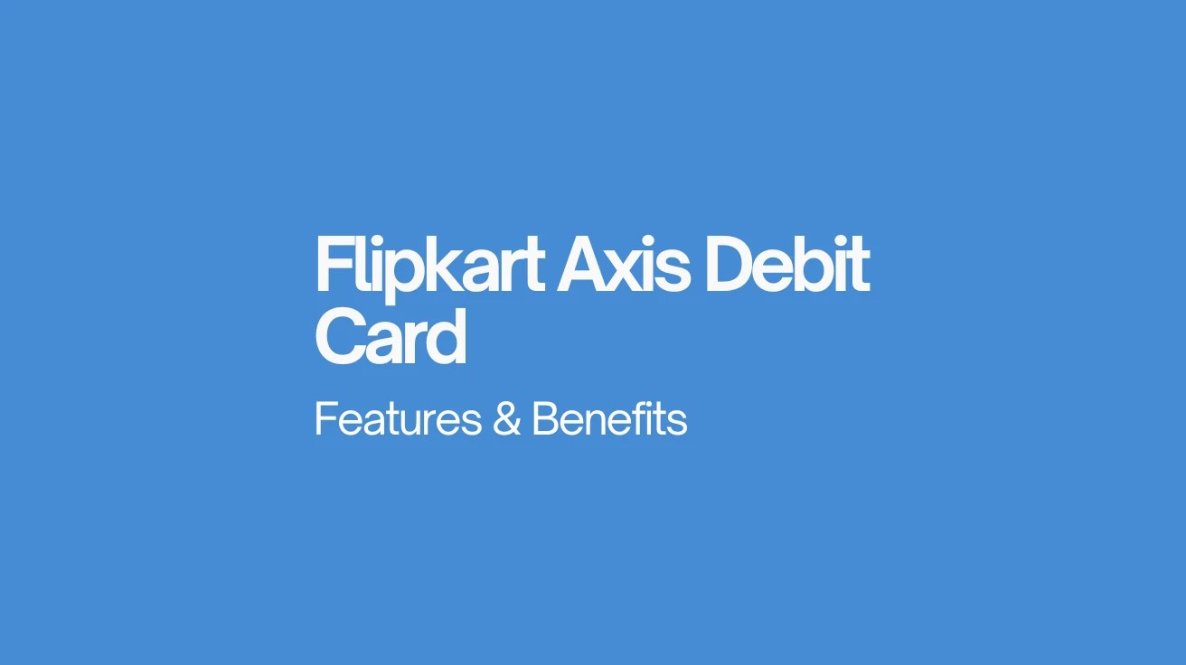 Flipkart Axis debit card