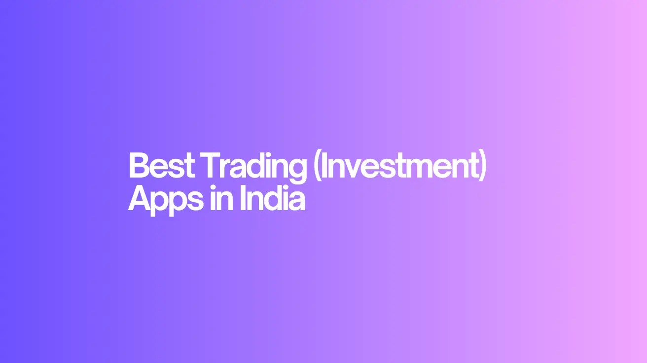 Best Trading Apps in India