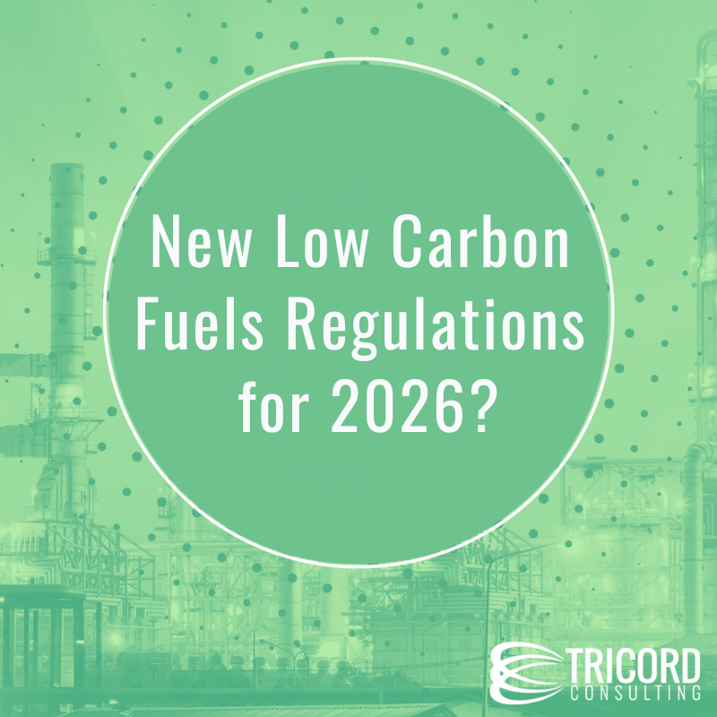 New Low Carbon Fuels Regulations For 2026 TRICORD CONSULTING LCFS LI 2 