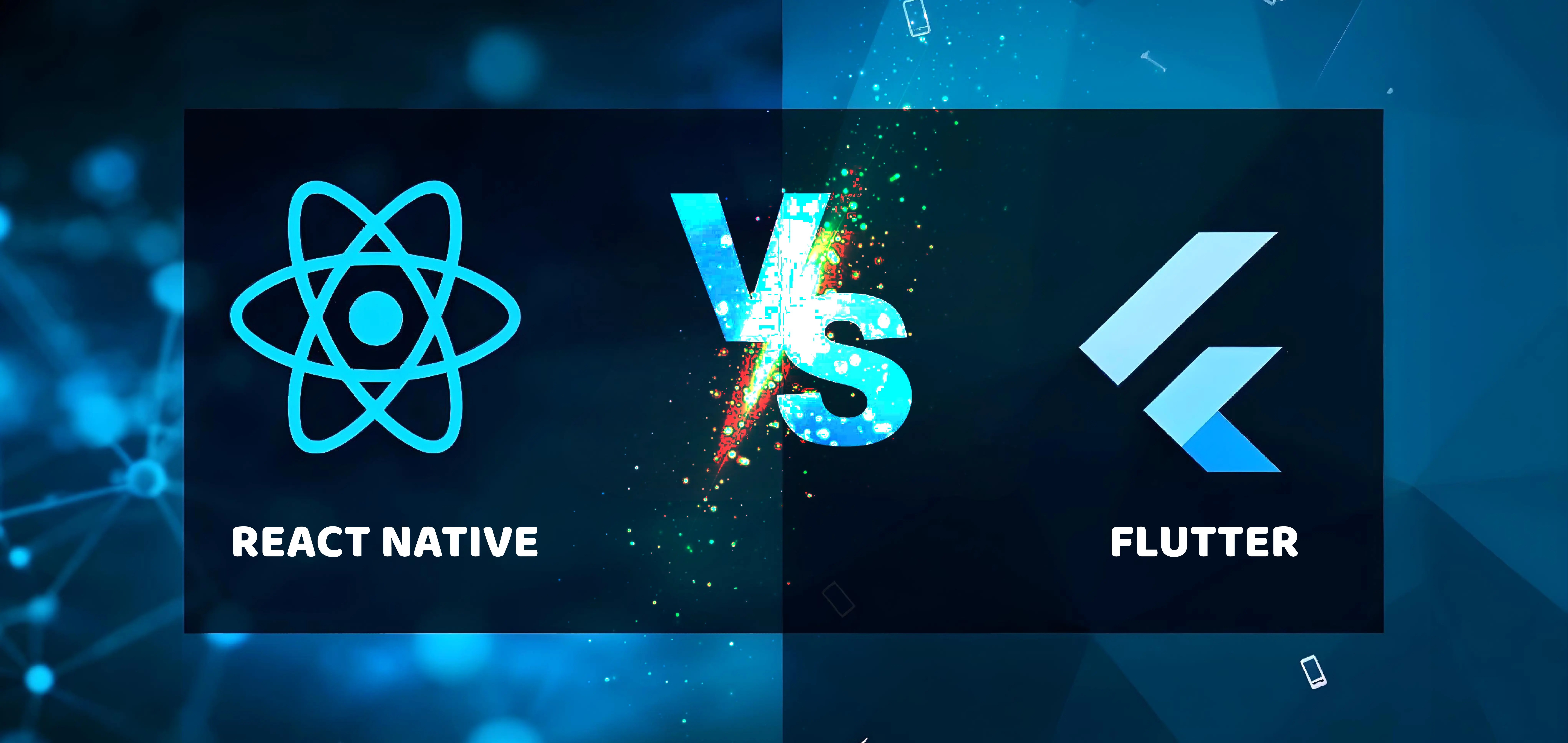React Native Vs Flutter - Cross Platform App Development