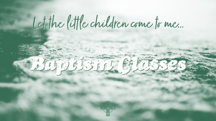 Baptism Classes