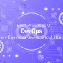 The 11 Best Practices Of DevOps Every Business Owner Should Know ...