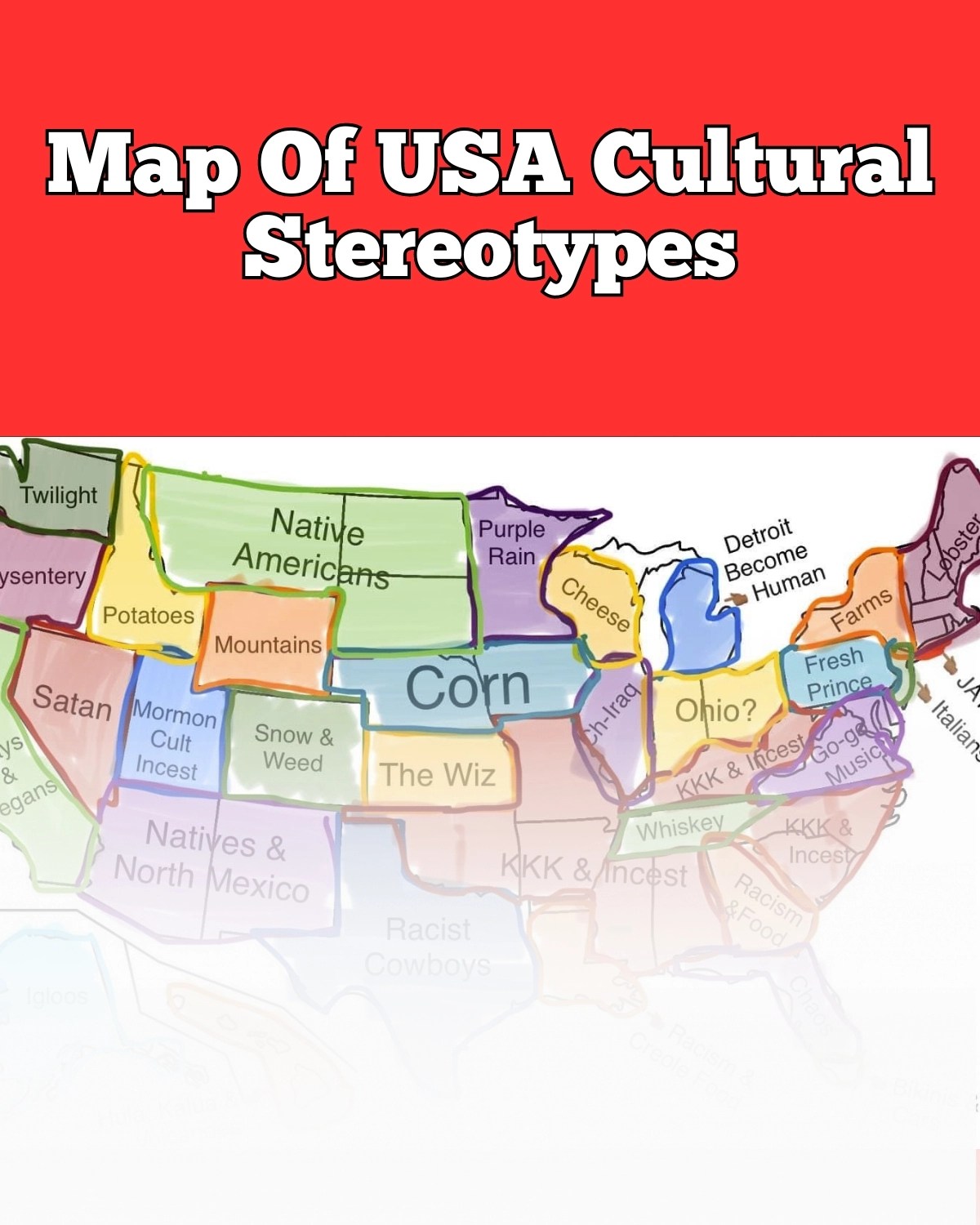 Unpacking The Humor And Controversy In State Maps Trips Us
