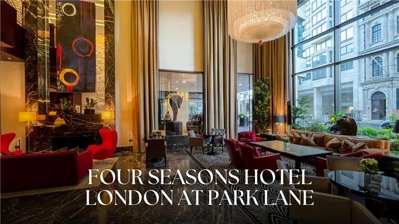 Four Seasons Hotel London at Park Lane