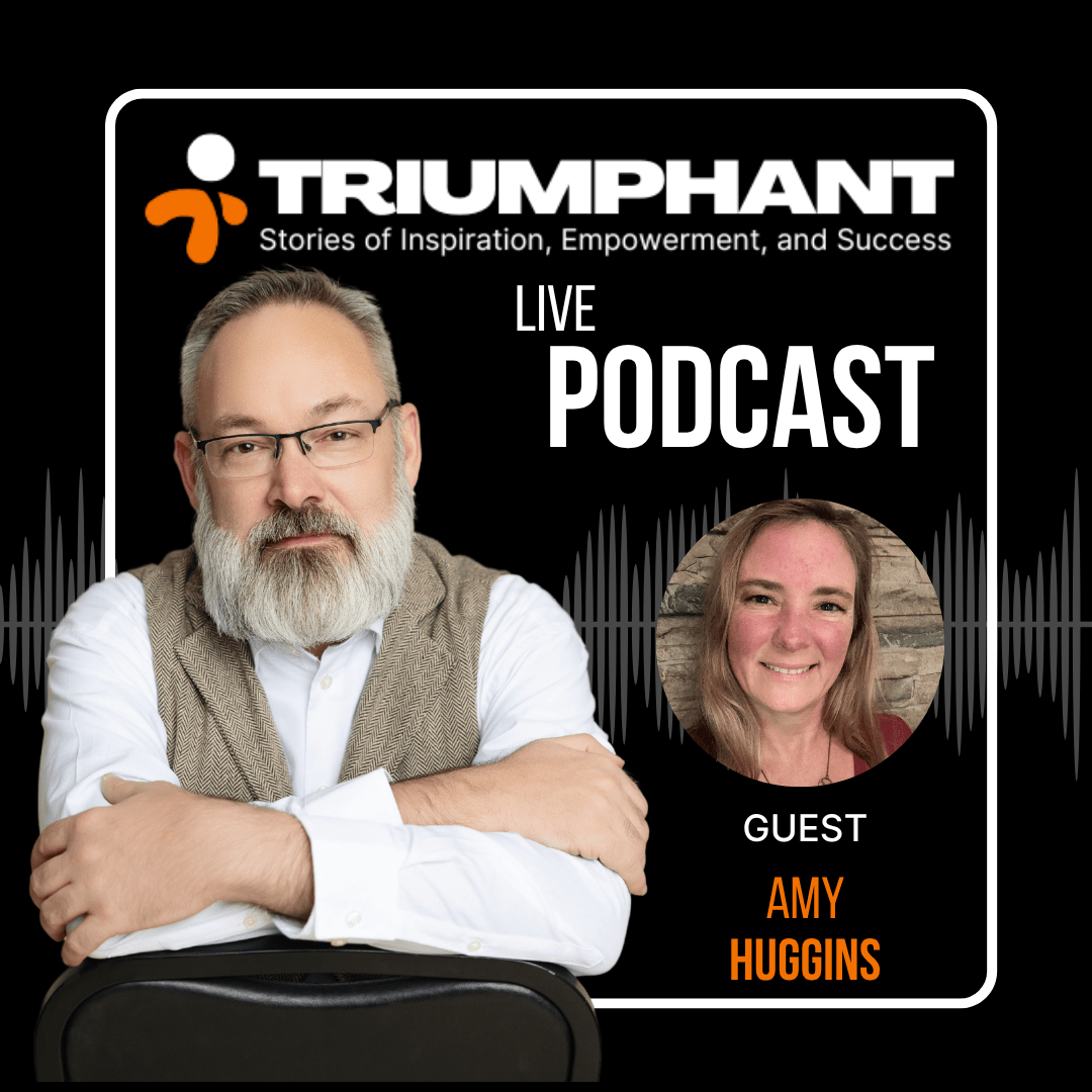 Triumphant Podcast - Amy Huggins