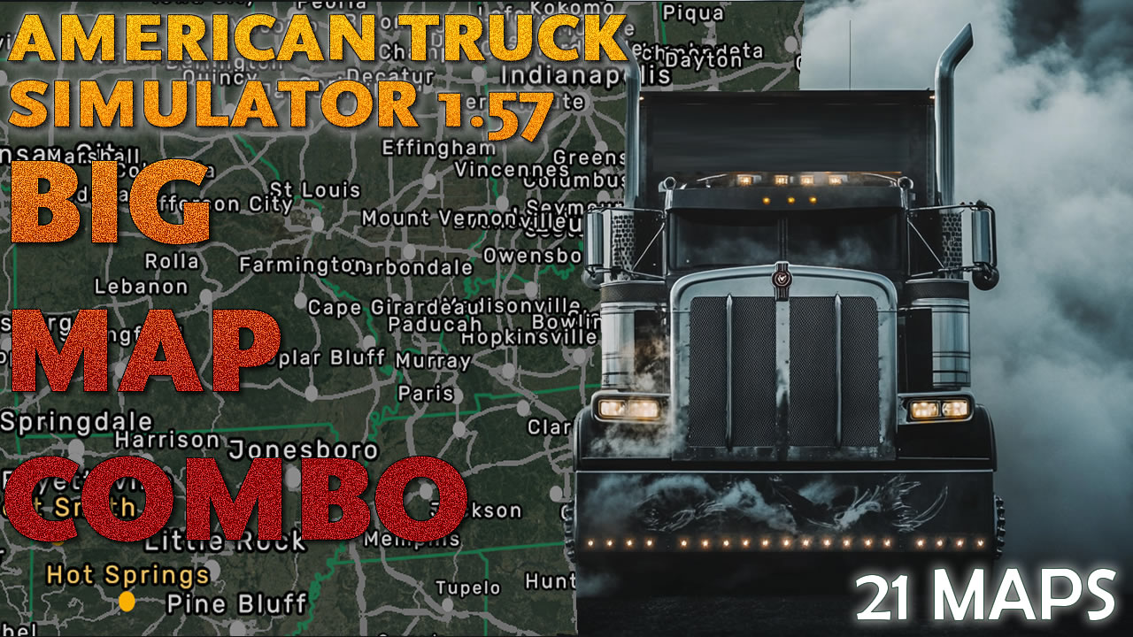 Big Map Combo For ATS 1 57 With 21 Maps January 19 2025 Trucksim Top Combo225 