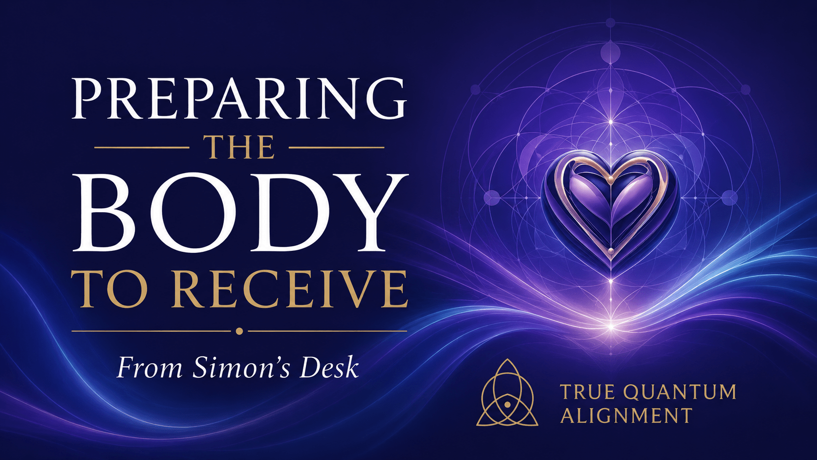 Preparing the body to receive
