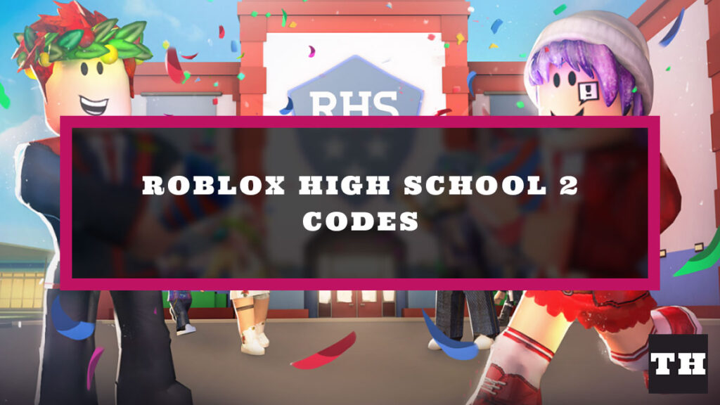 Roblox High School 2 Codes RHS2 Update Try Hard Guides Featured Roblox High School Codes 2 Codes 1024x576 