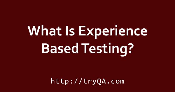 What Is Experience Based Testing Technique - Colorful Design Collection - Retina Quality