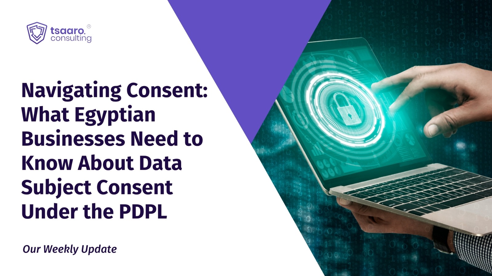 What Egyptian Businesses Need to Know About Data Subject Consent Under the PDPL 