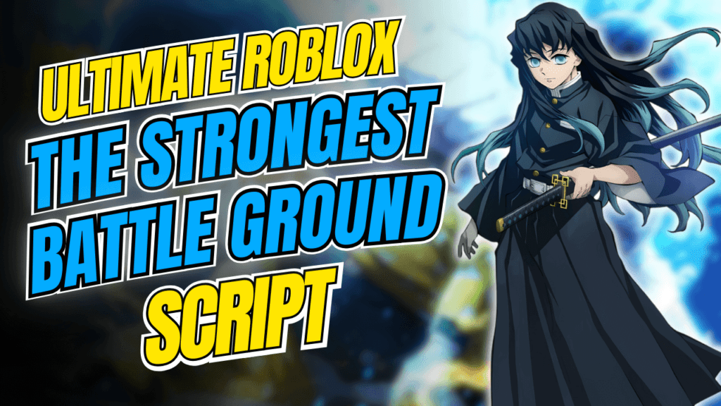 Roblox Scripts TSBG Script Ultimate Roblox The Strongest Battle Ground Script 1 1024x576 