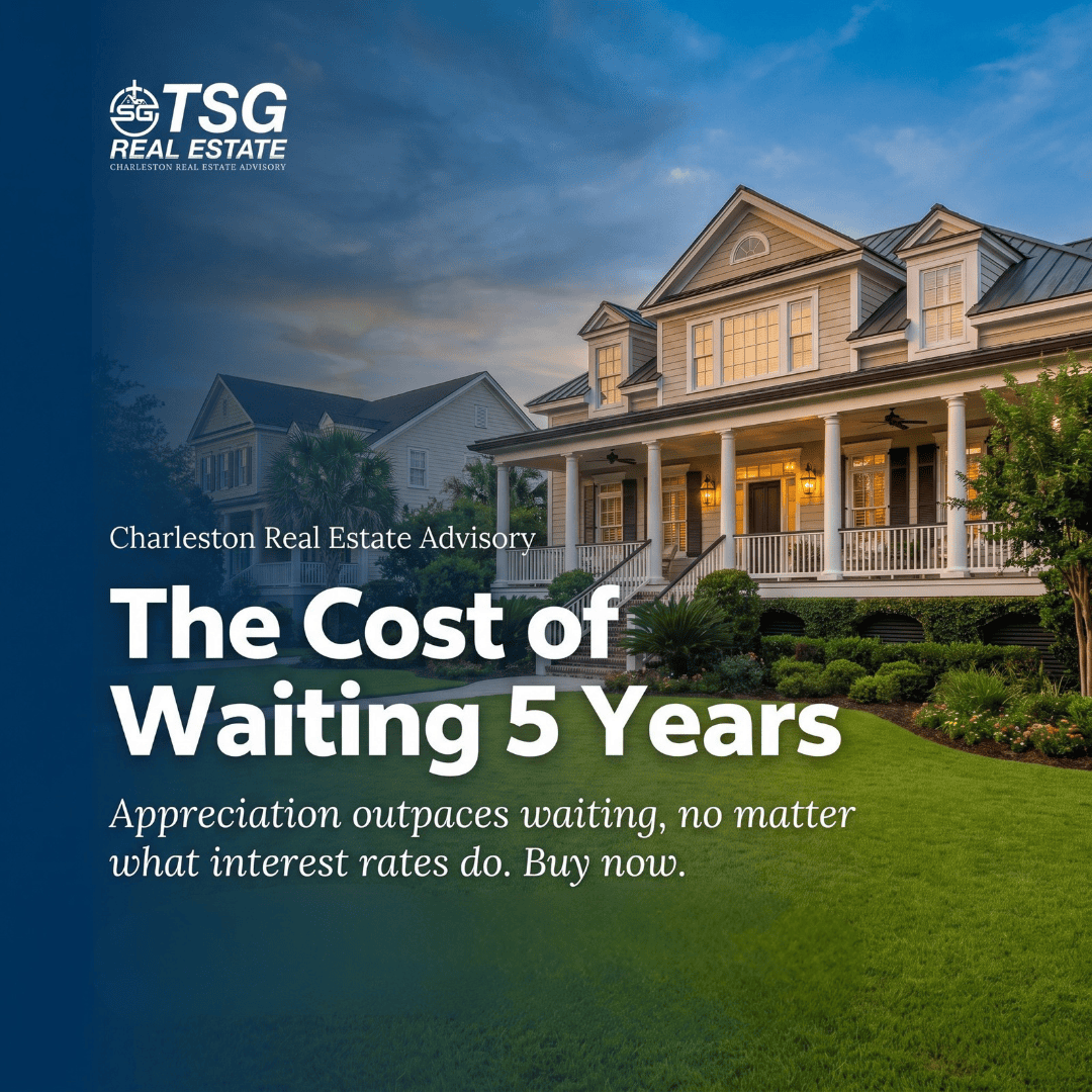 Why Waiting 5 Years to Buy Your Home Could Cost You Everything