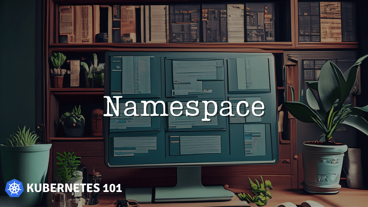 Namespace Kubernetes