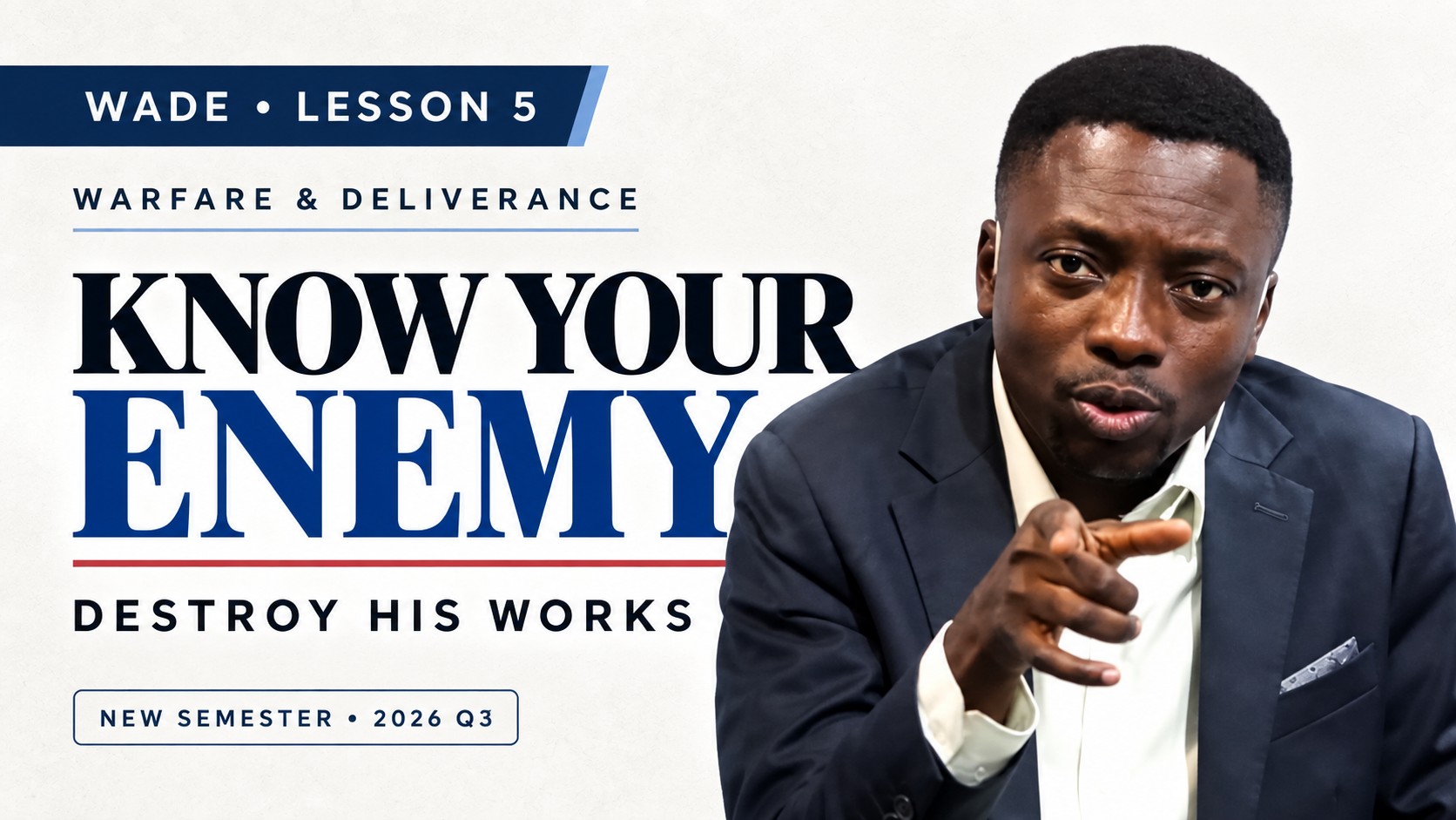 WADE—Warfare and Deliverance