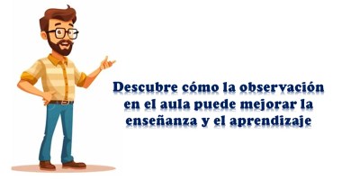La observación en el aula