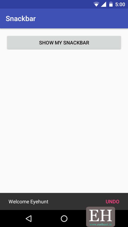 Snackbar Android widget example tutorial | UI Code - EyeHunts