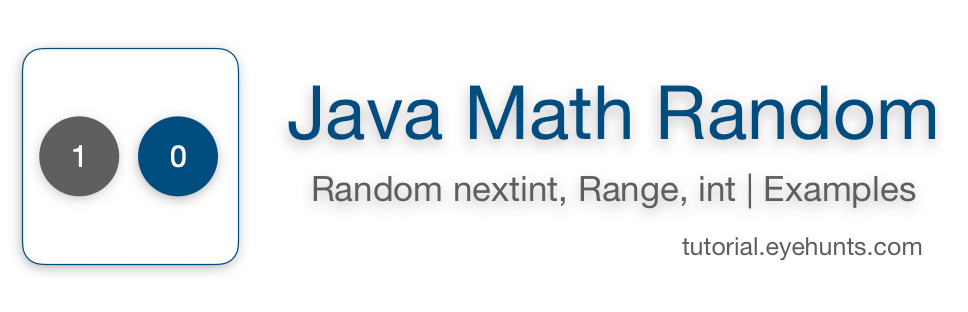 Math Random Java | Random nextint, range, int | Examples - EyeHunts