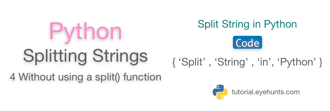 Python split String | Without split() Function - EyeHunts