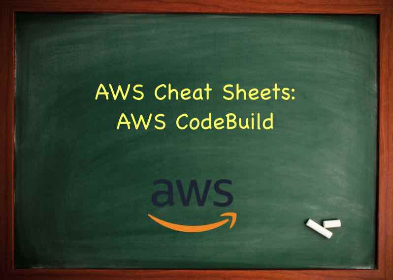 AWS CodeBuild - Tutorials Dojo