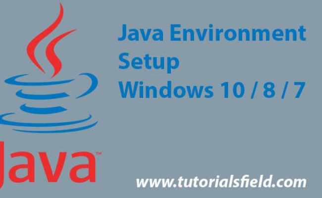 Java Environment Setup Windows 10 / 8 / 7 Using JDK 8
