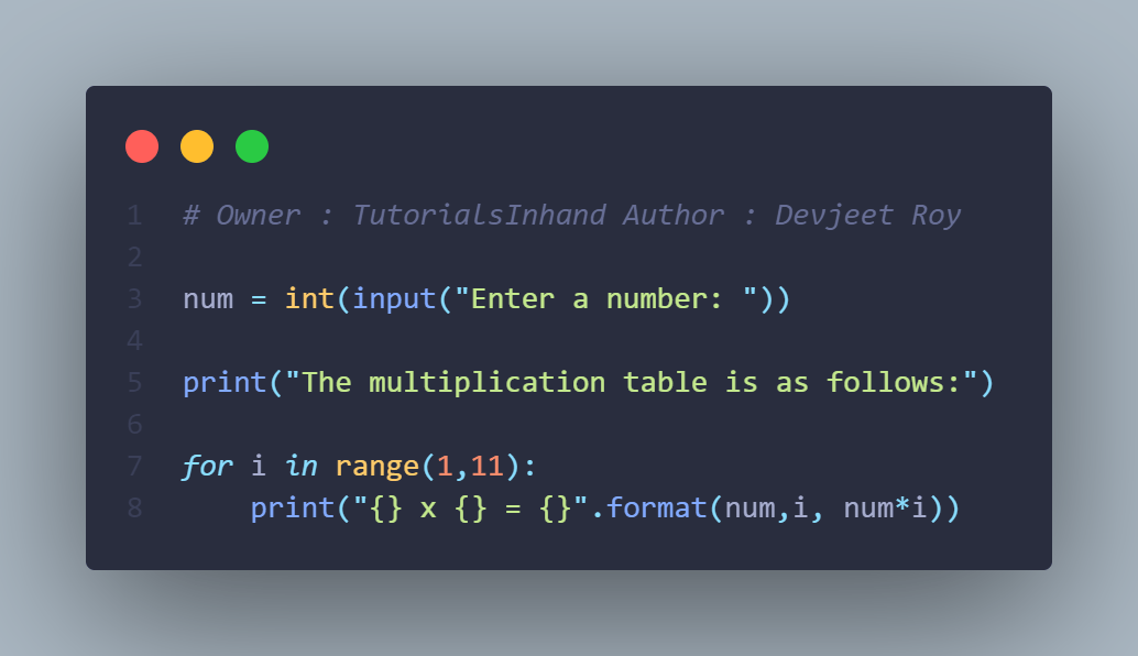 Program to print multiplication table of a given number in python