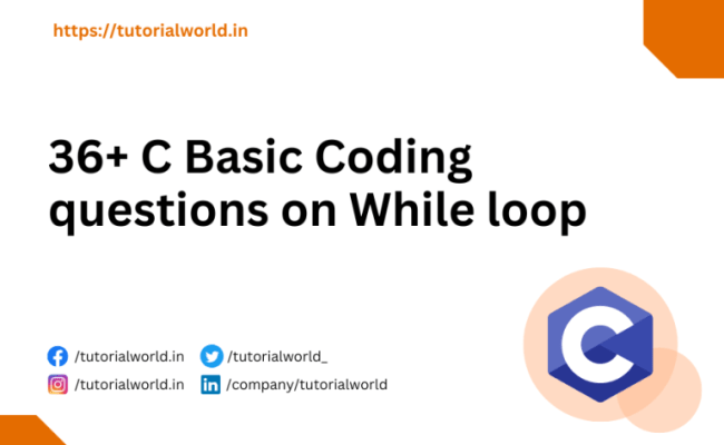 20+ C Basic Coding Problems On If Else Statement - Tutorial World