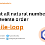 Print Natural Numbers In Reverse Using While Loop C Program - Tutorial ...