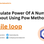 C Program To Calculate Power Of A Number Without Using Pow Method Using ...