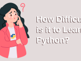 How Difficult Is It To Learn Python Tutor Python