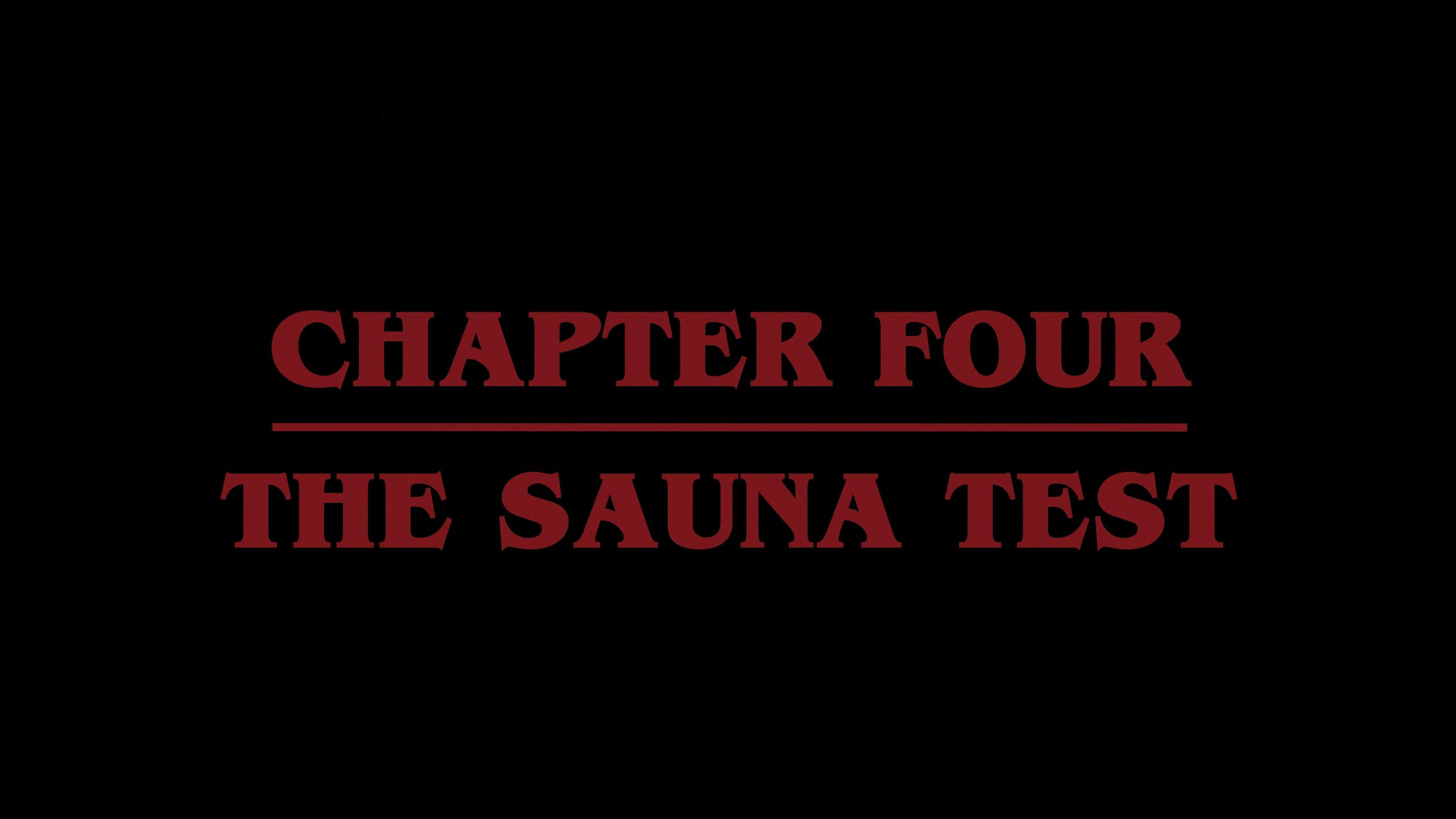 Stranger Things S03E04 “Chapter Four: The Sauna Test”